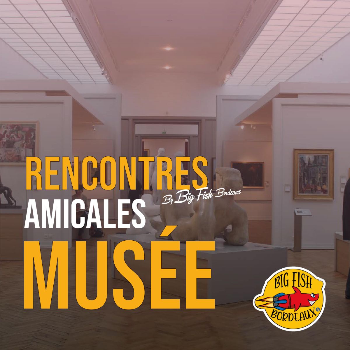 Rencontres amicales - Musée D'Aquitaine By Big ...