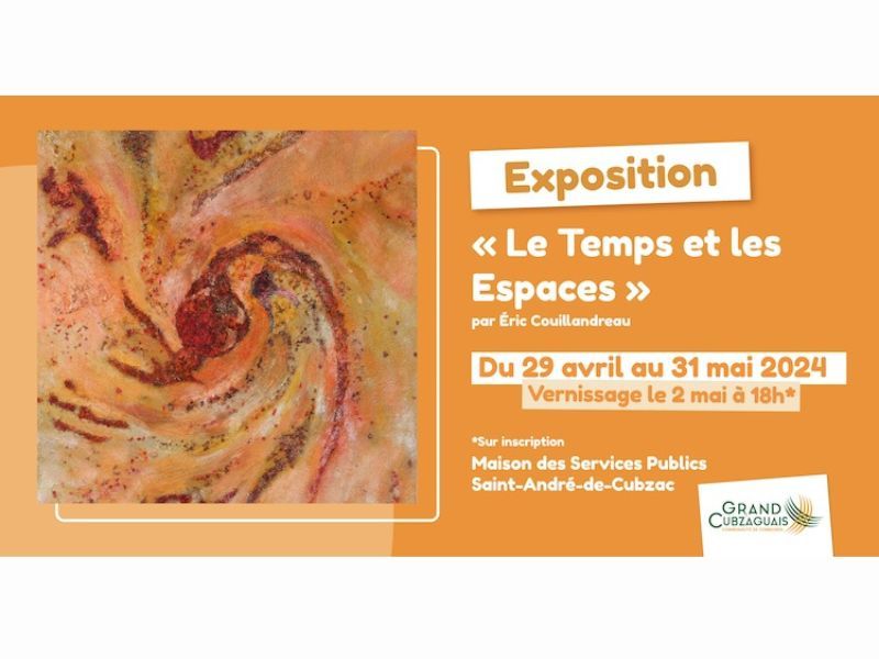 Exposition "Le Temps et les Espaces"