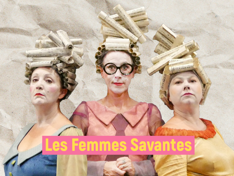 Théâtre "Les Femmes savantes" par la Cie du Po ...