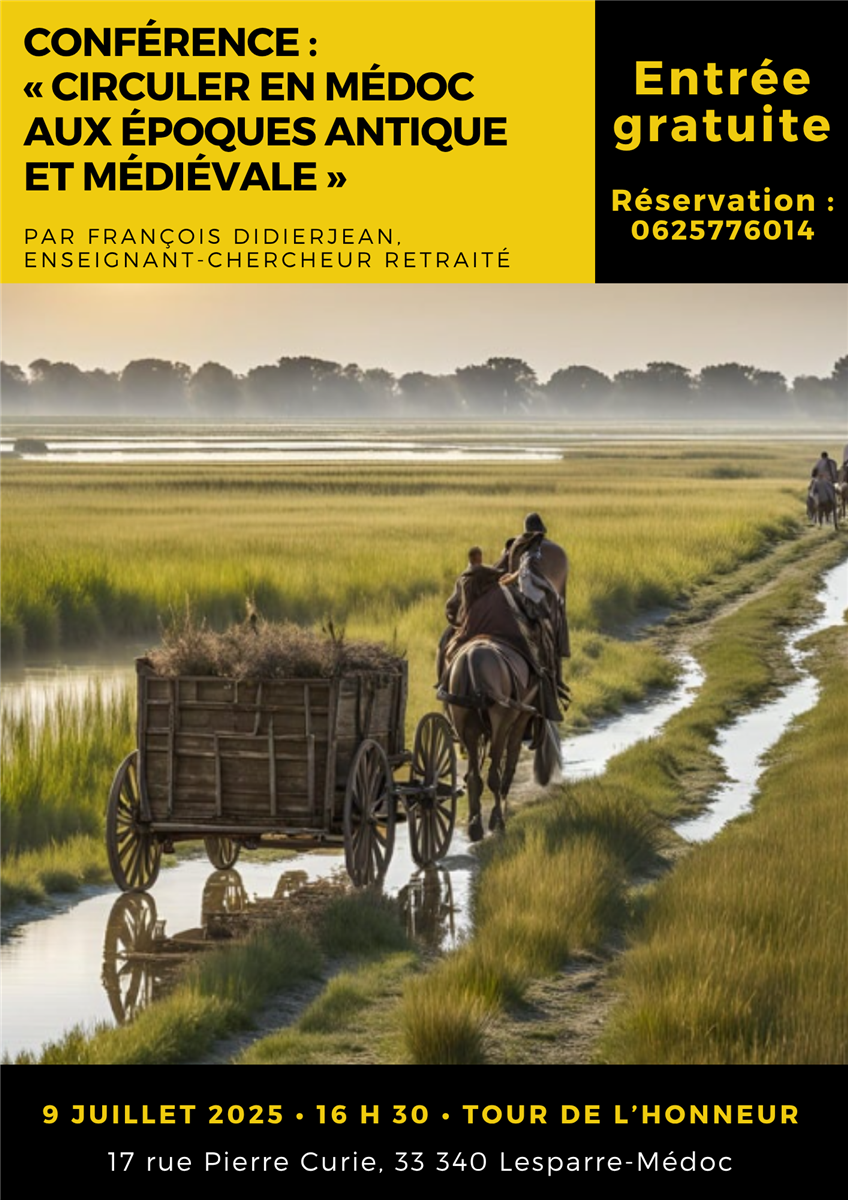 Conférence : circuler en Médoc aux époques ant ...