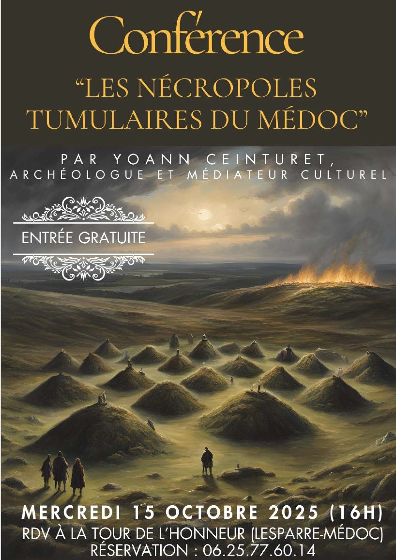 Conférences : les nécropoles tumulaires du Médoc.