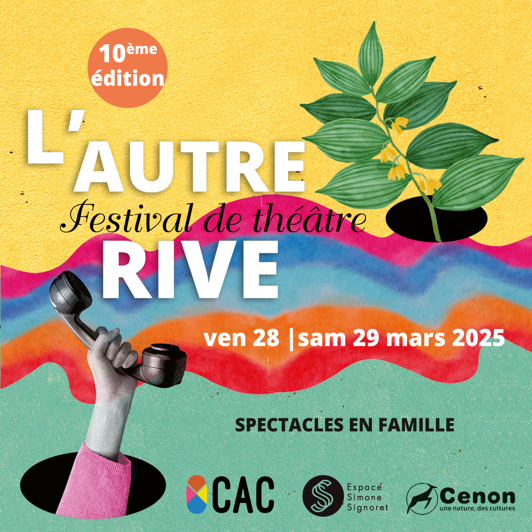 Festival de théâtre l'Autre Rive - 10ème édition