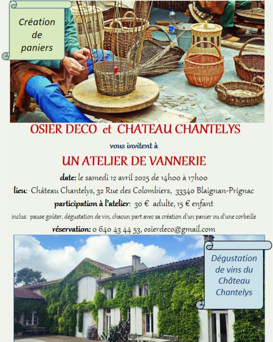 Osier et Vin au Château Chantelys