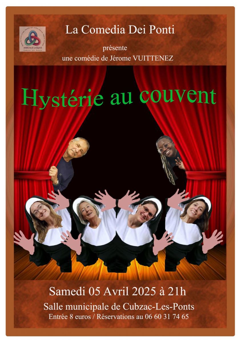 Comédie " Hystérie au Couvent " de Jérôme Vuit ...