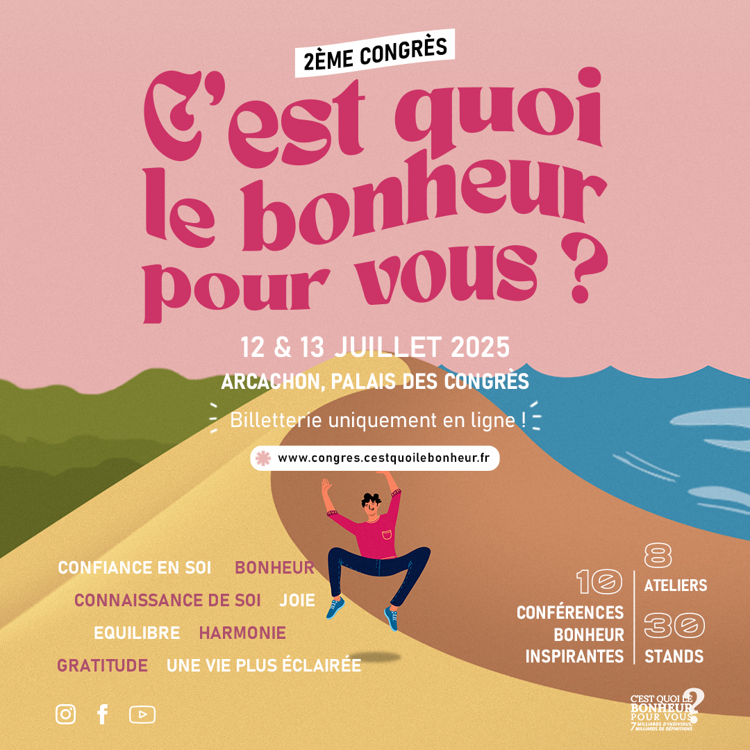 Congrès "C'est quoi le bonheur pour vous ? »