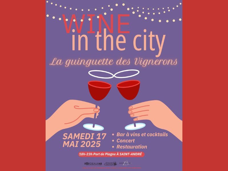 Wine in the city : la guinguette des vignerons ...