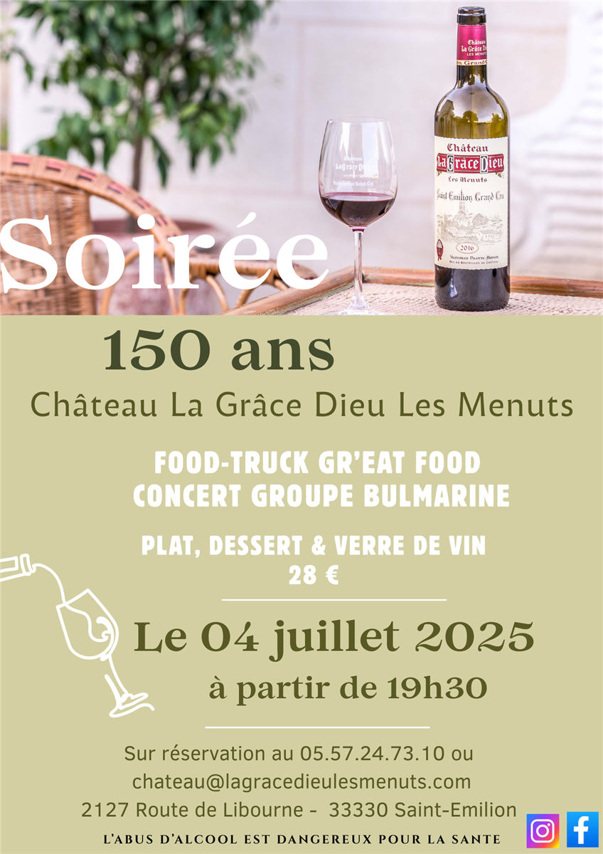 Soirée 150 ans Château La Grâce Dieu Les Menuts