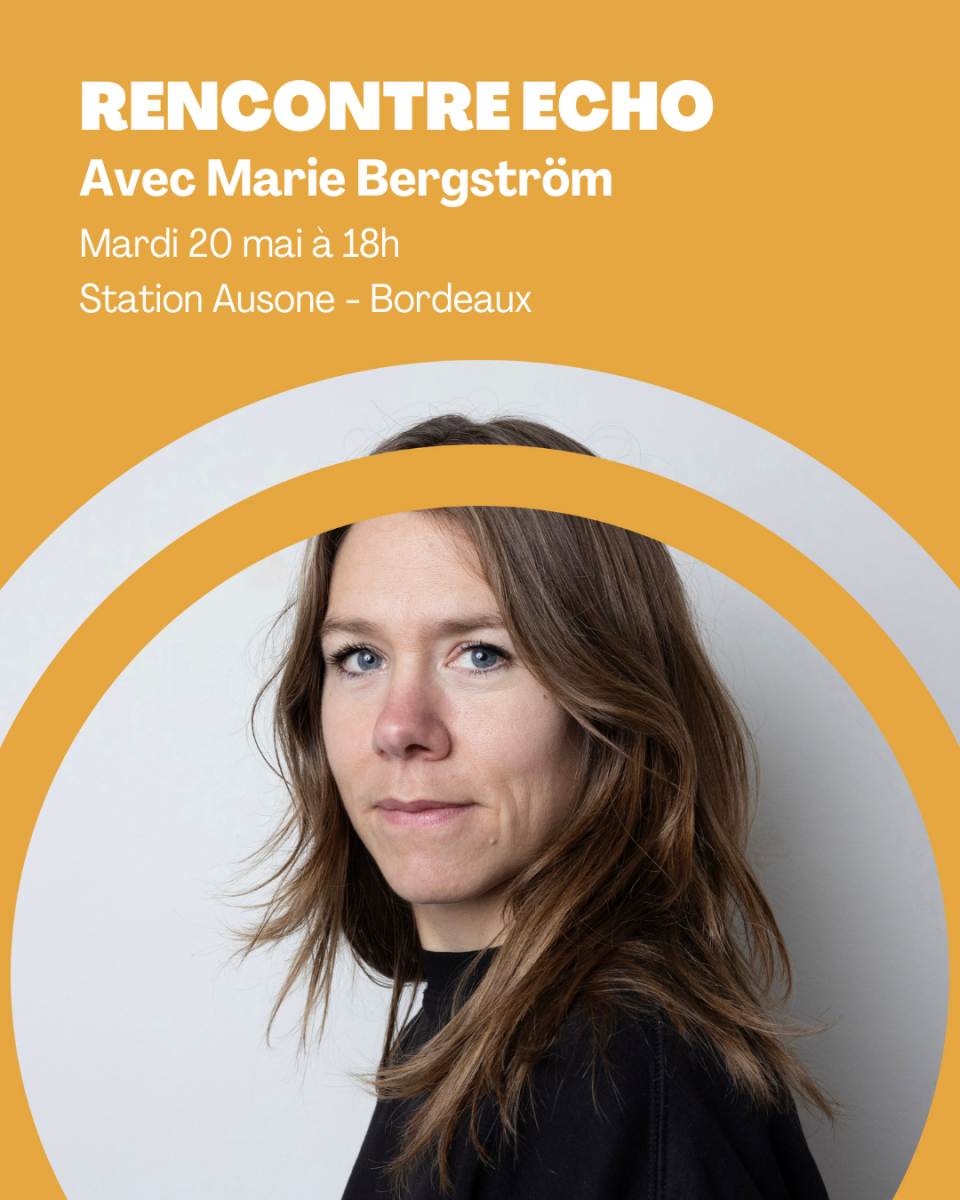 Rencontre ECHO avec Marie Bergström