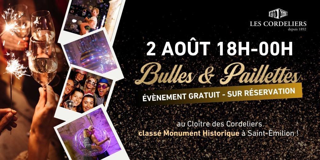 Soirée Bulles & Paillettes au Cloître des Cord ...