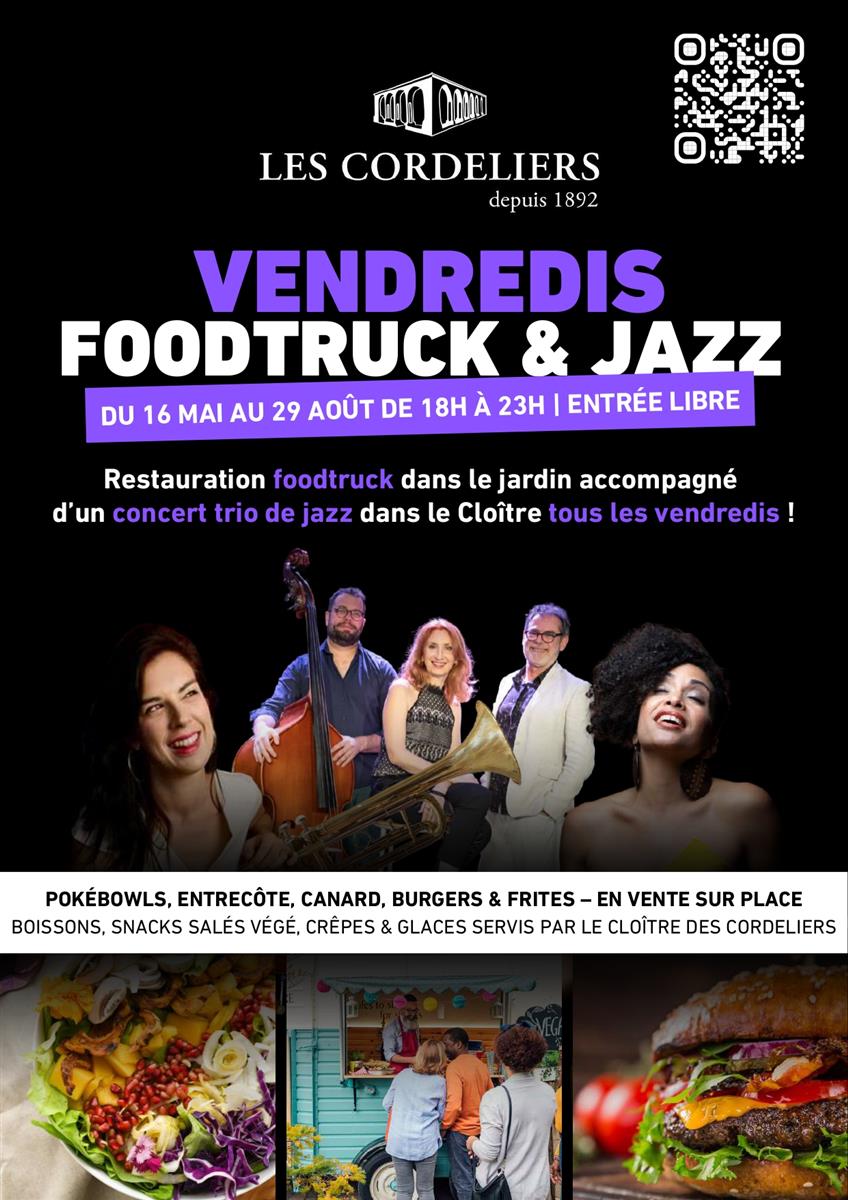 Les Vendredis "Foodtruck & Jazz" au Cloître de ...