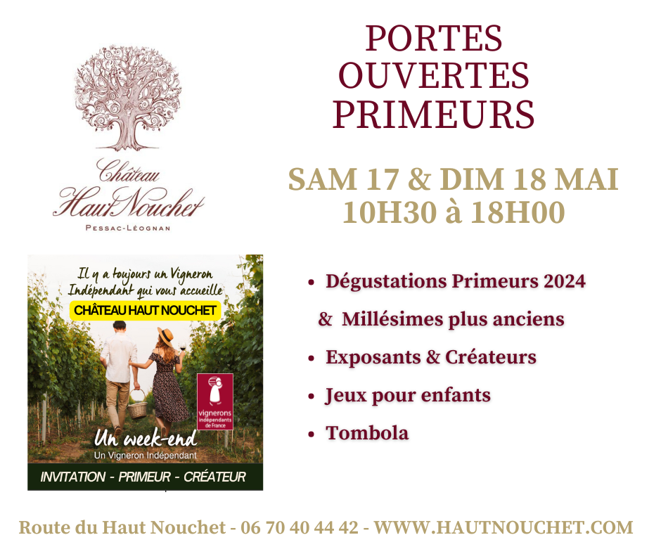 PORTES OUVERTES PRIMEURS CHÂTEAU HAUT NOUCHET