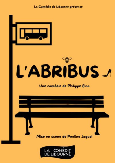 L'abribus - une comédie de Philippe Elno
