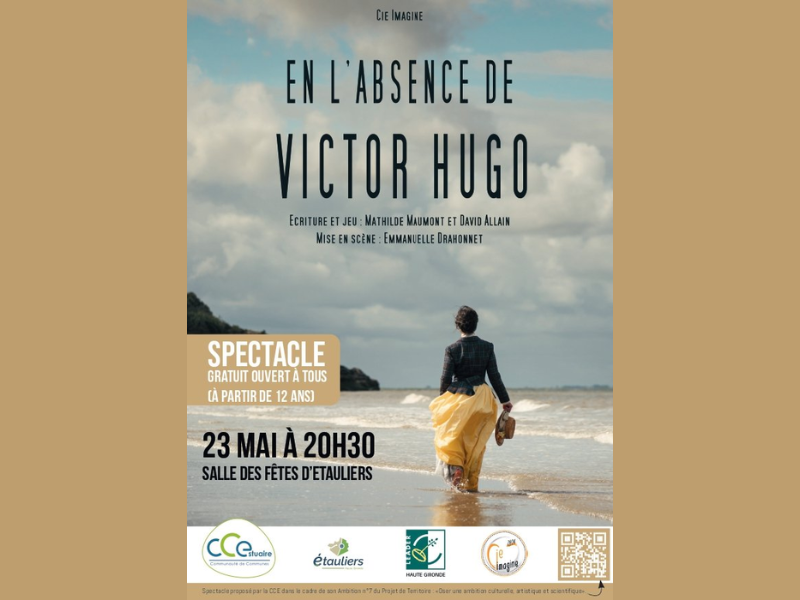 SPECTACLE « En l’absence de Victor Hugo » par  ...
