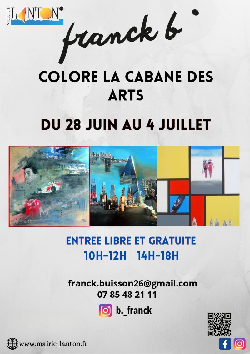 Exposition Cabane des Arts : Franck B