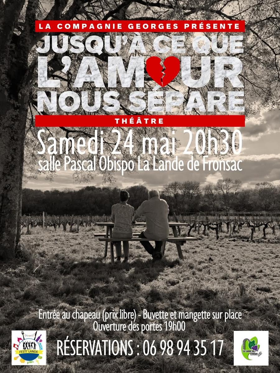 Théâtre - "Jusqu'à ce que l'amour nous sépare"