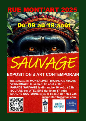 Festival Rue Mont'Art 2025 : "Sauvage"