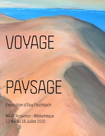 Exposition : Voyage Paysage