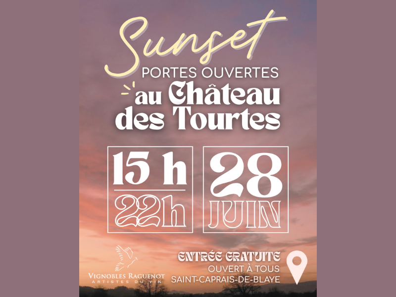 Portes ouvertes "Sunset" au château des Tourtes