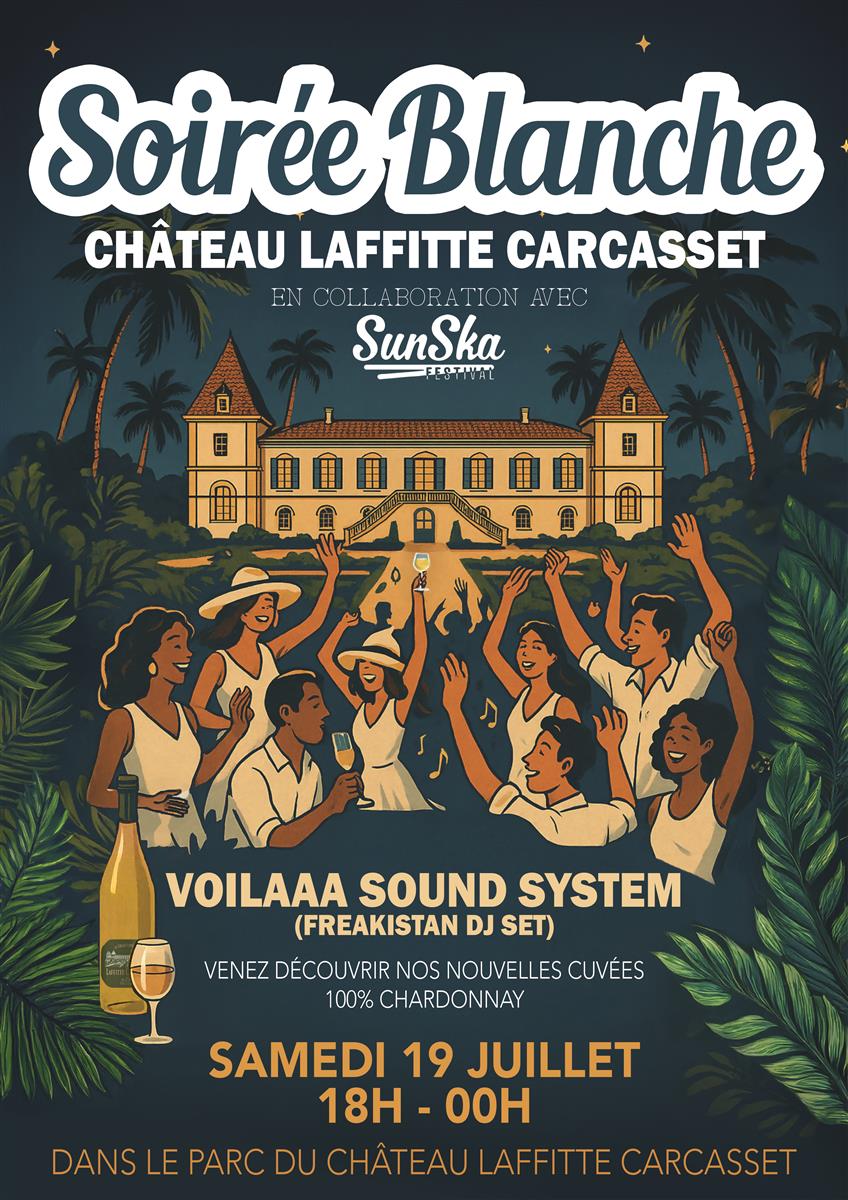 Soirée Blanche au Château Laffitte Carcasset