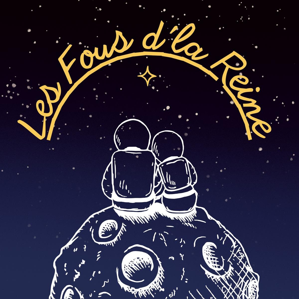 Les Fous d'la Reine