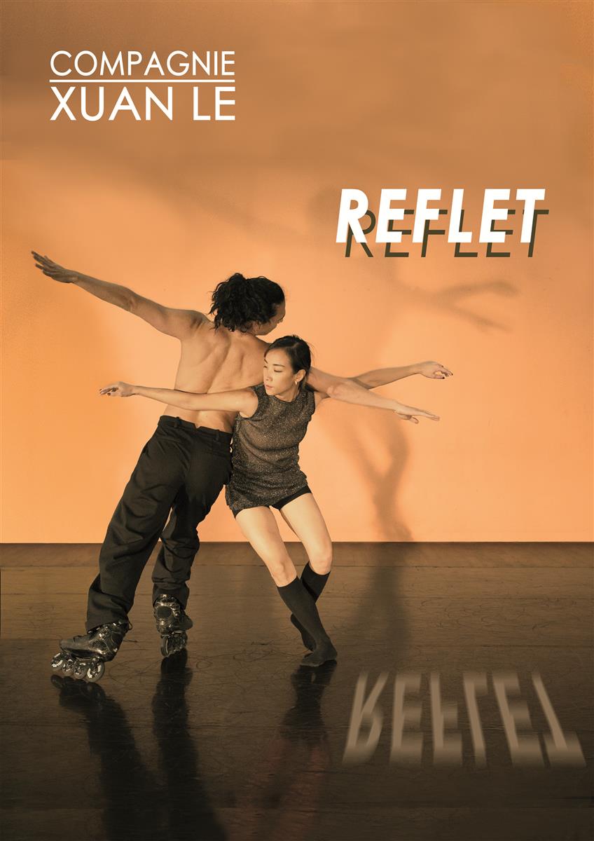 Cie Xuan Le « Reflet »