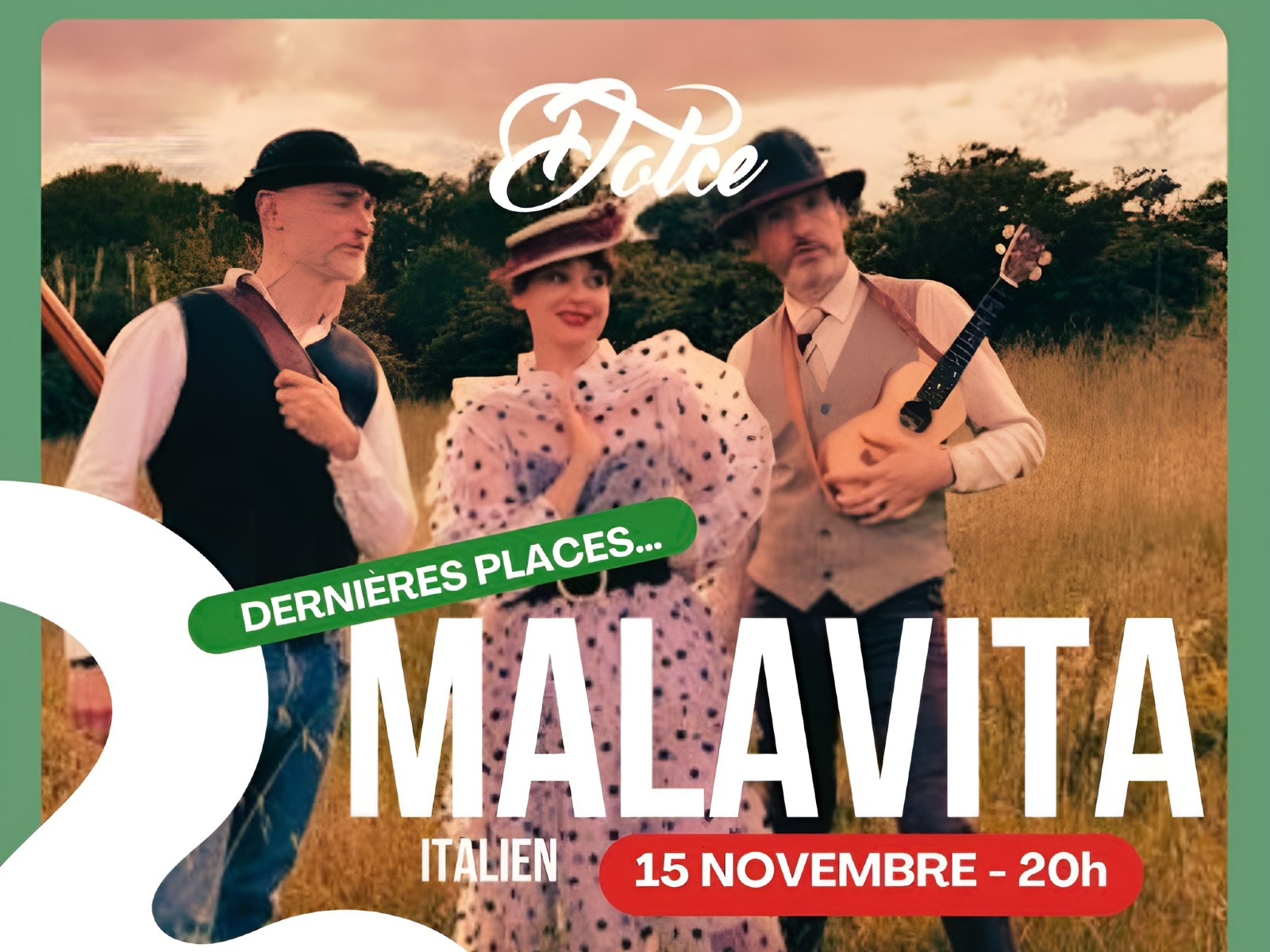 Concert Malavita au Dolce