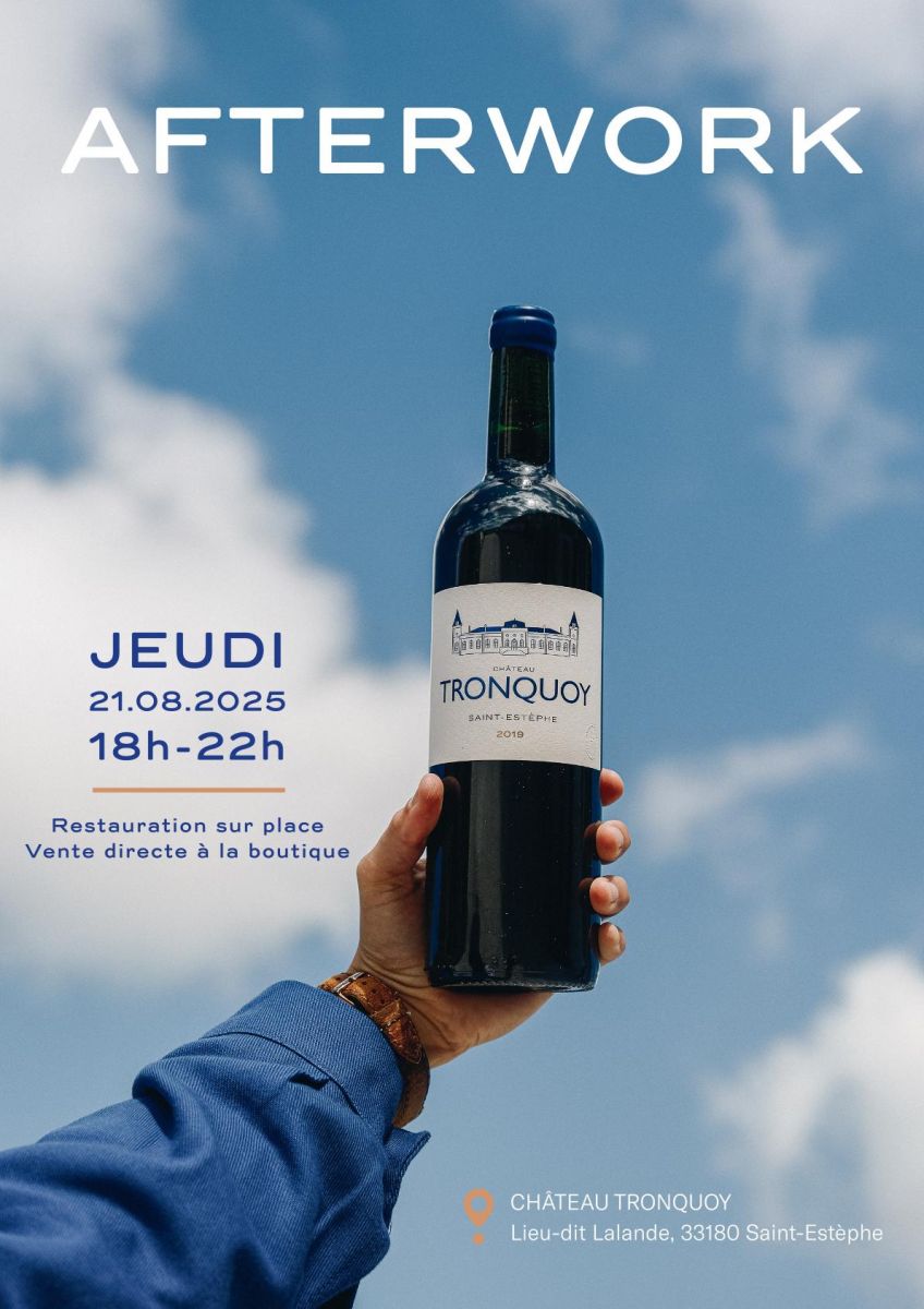 Afterwork au Château Tronquoy