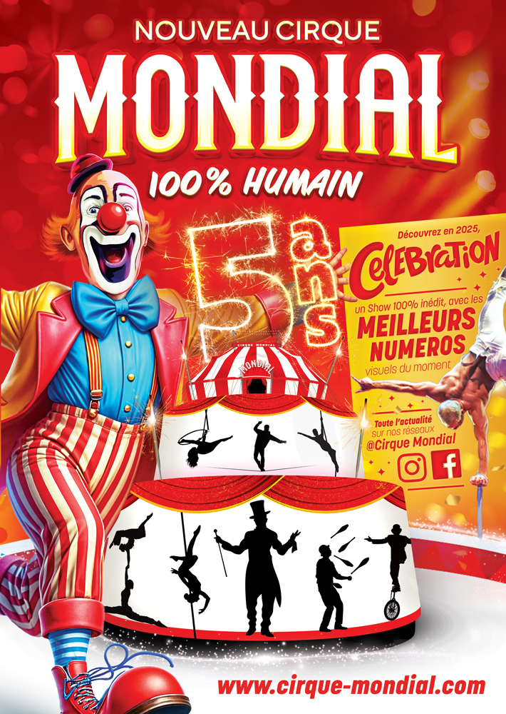 Nouveau Cirque MONDIAL présente Célébration, l ...