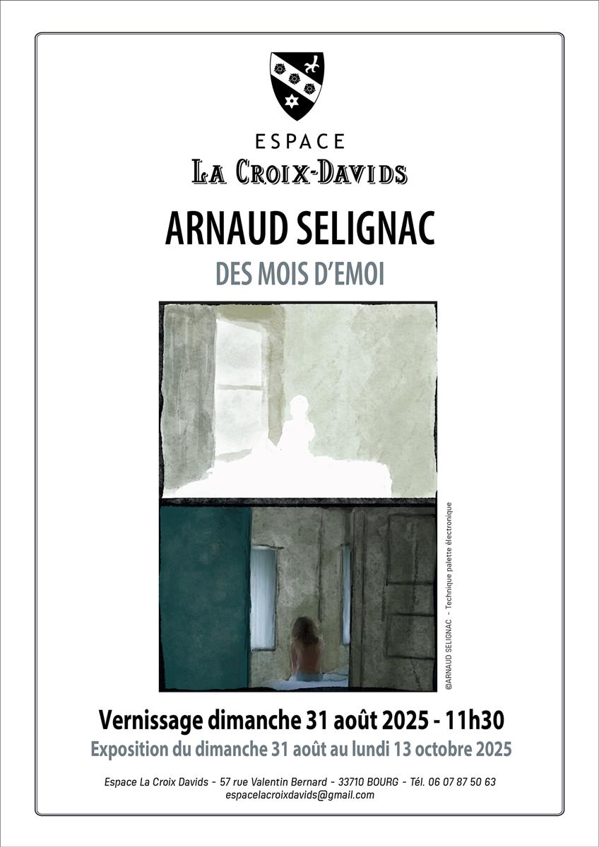 ARNAUD SELIGNAC à l'Espace La Croix-Davids à Bourg