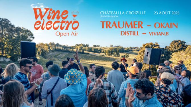 Wine Electro Open Air 2025 - Château La Croizille