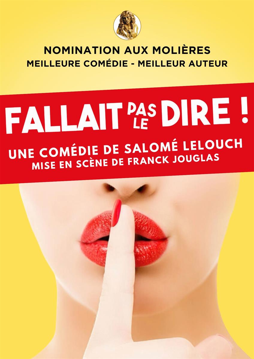 Théâtre : "Fallait pas le dire"