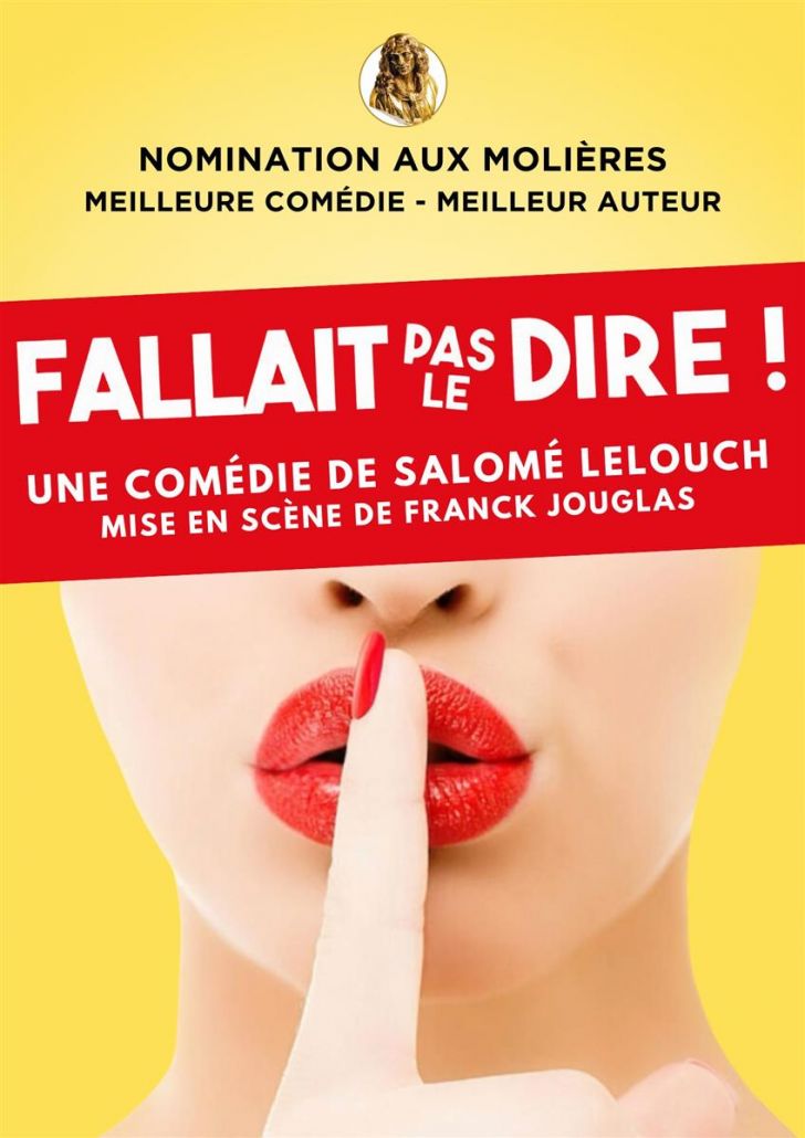 Théâtre : "Fallait pas le dire"