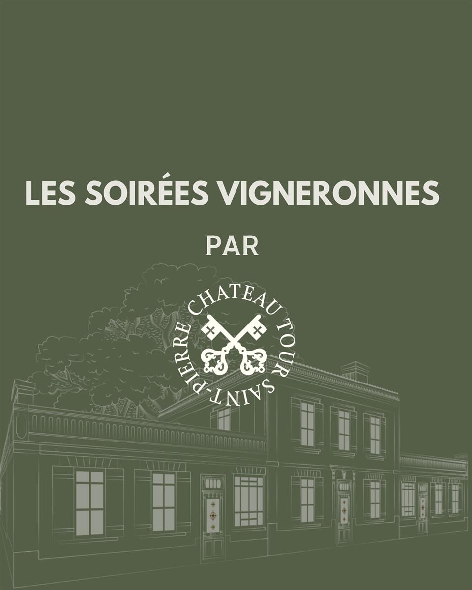 Les Soirées Vigneronnes arrivent au Château To ...