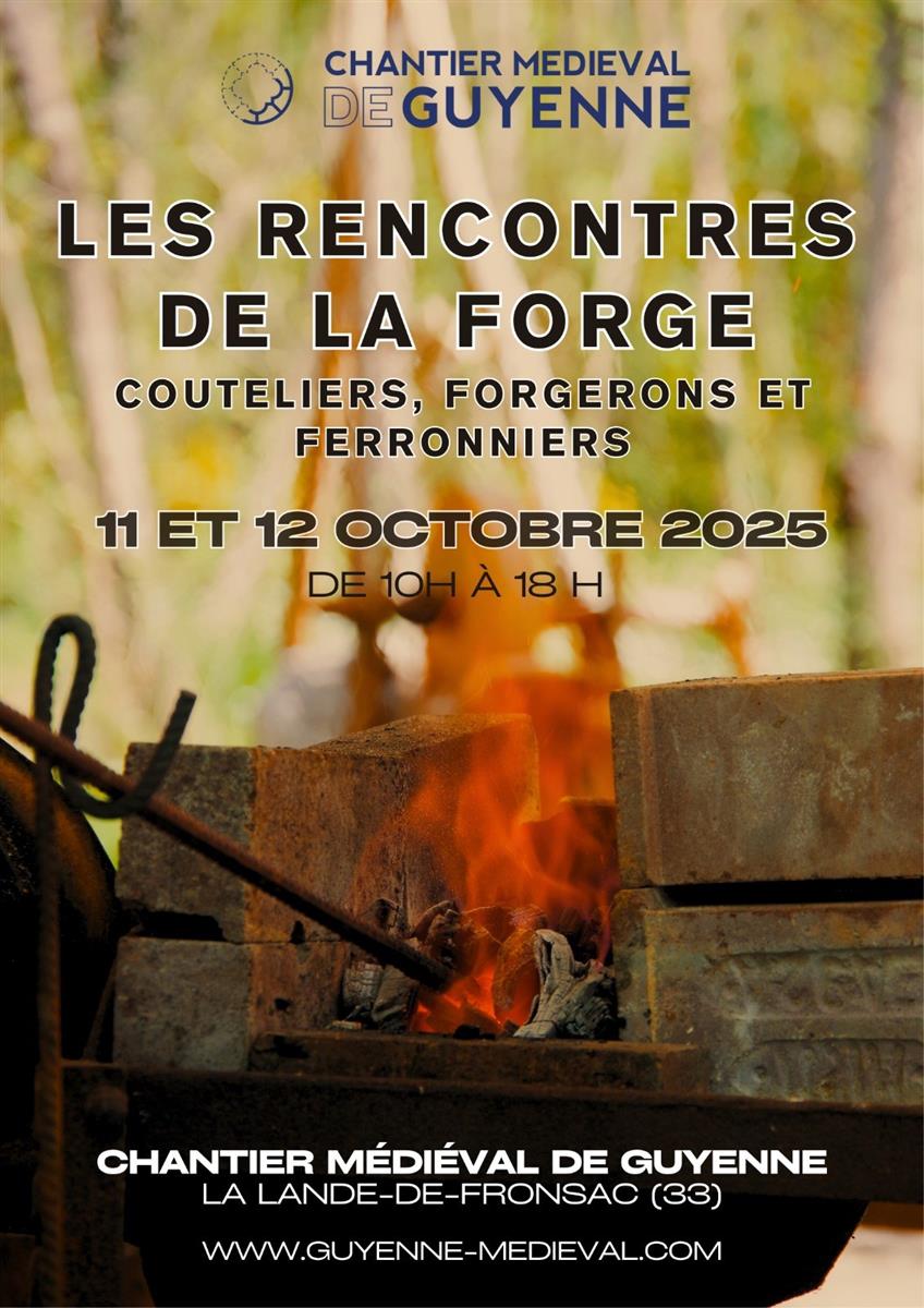Chantier Médiéval de Guyenne - Les Rencontres  ...
