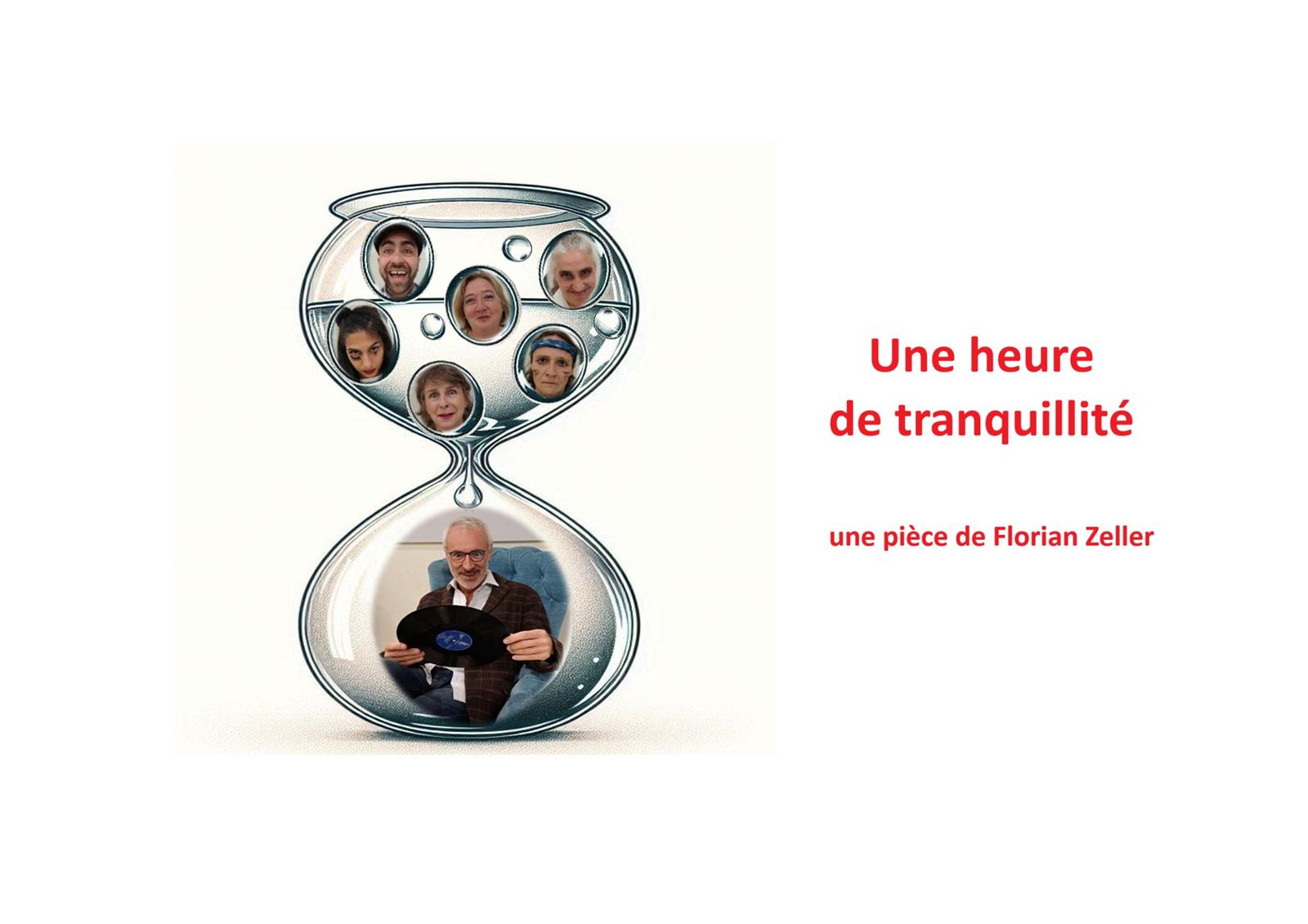 Théâtre "Une heure de tranquillité"