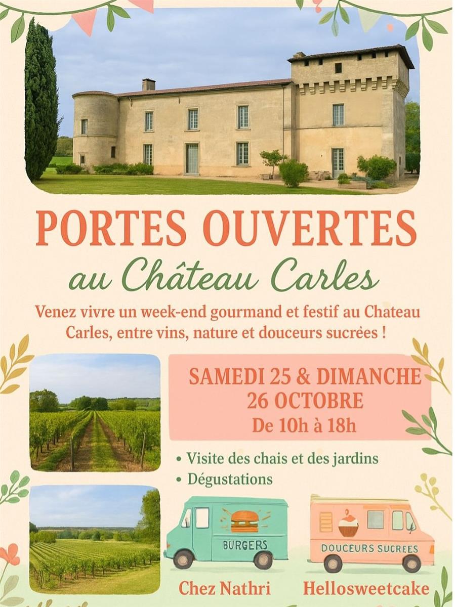 Château de Carles - portes ouvertes Fronsac &  ...