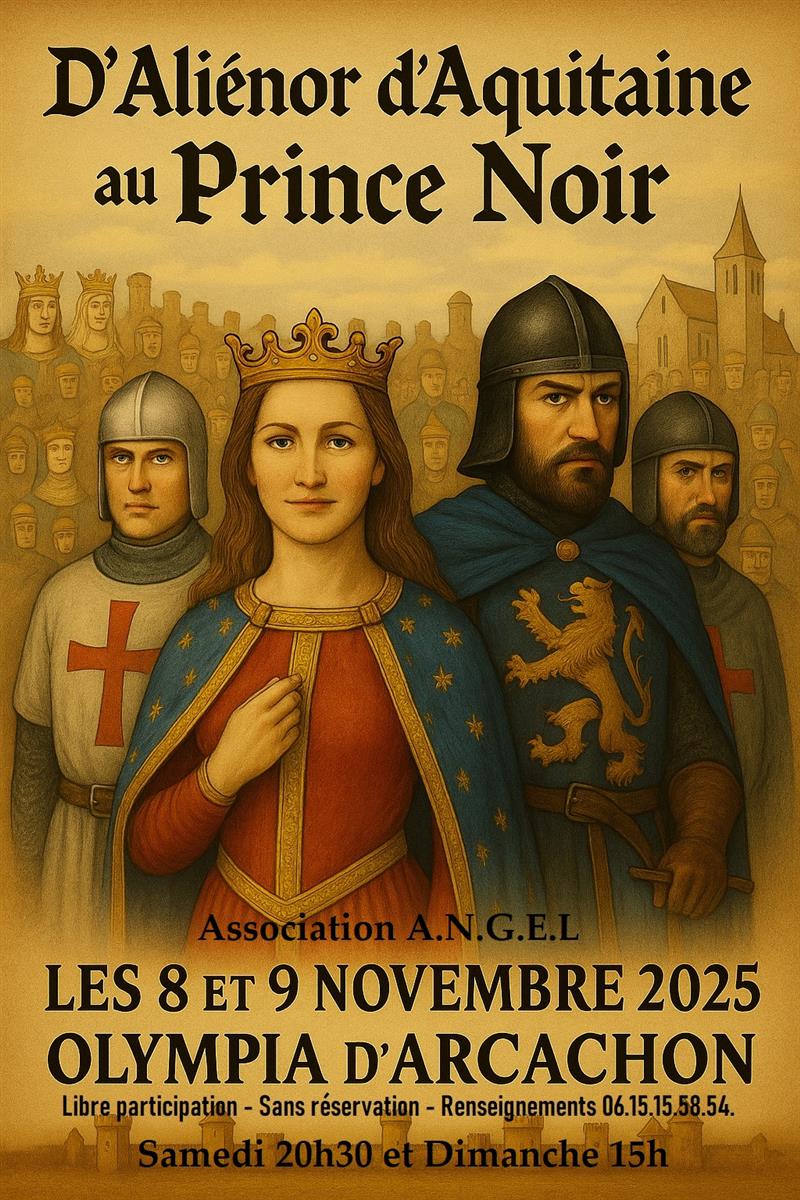 D'Aliénor d'Aquitaine au Prince Noir