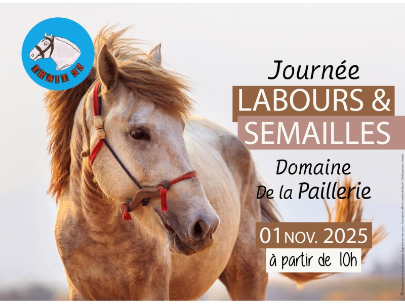 Journée labours et semailles