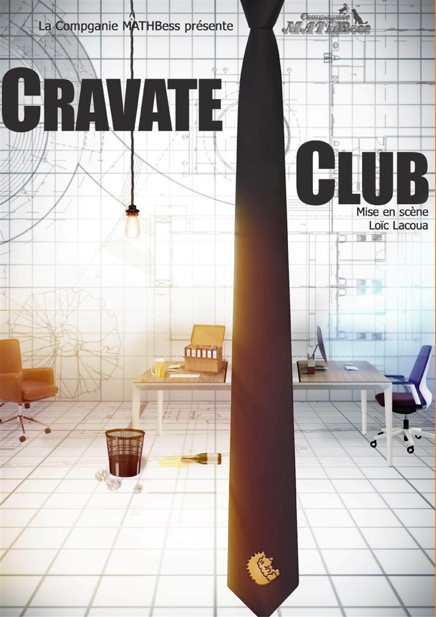 Théâtre : Cravate club par la compagnie MATHBess.