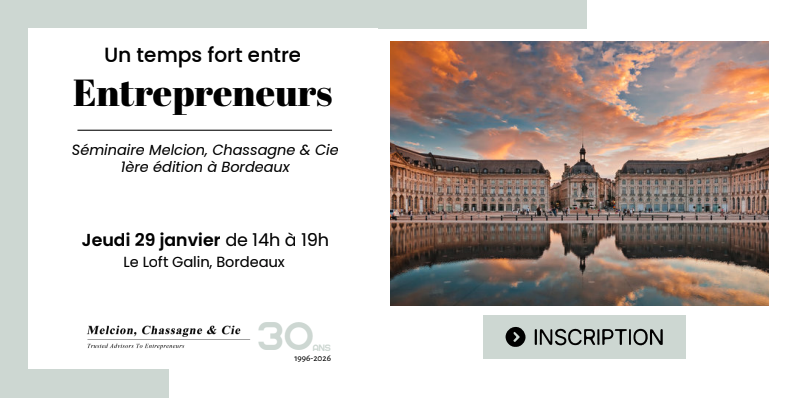 Séminaire Melcion, Chassagne & Cie Janvier 2026