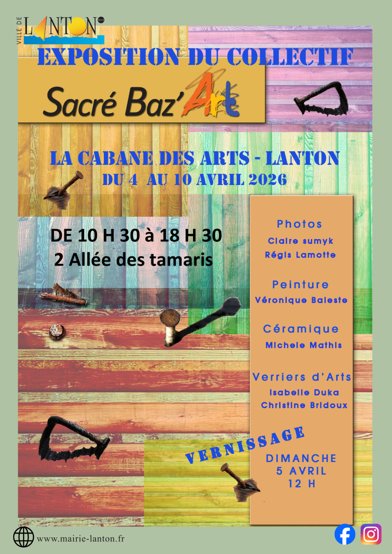 Exposition Cabane des Arts : Collectif sacré b ...