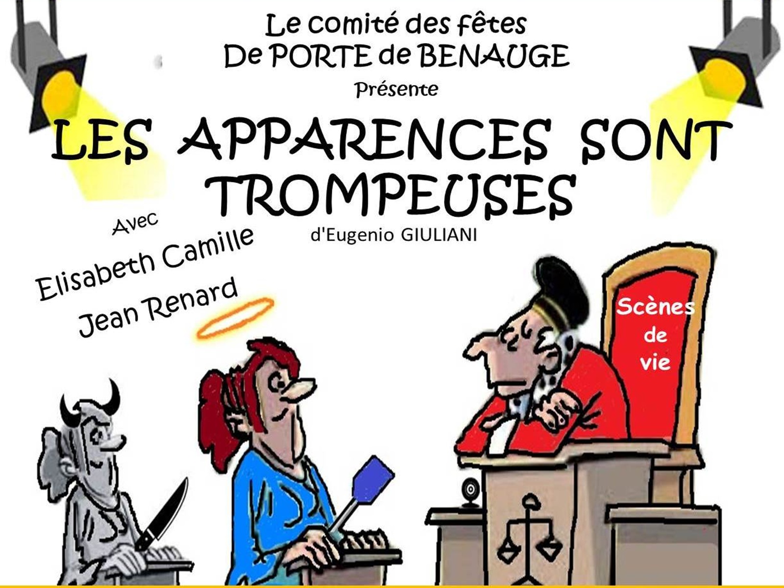 Théâtre-comédie "Les apparences sont trompeuse ...