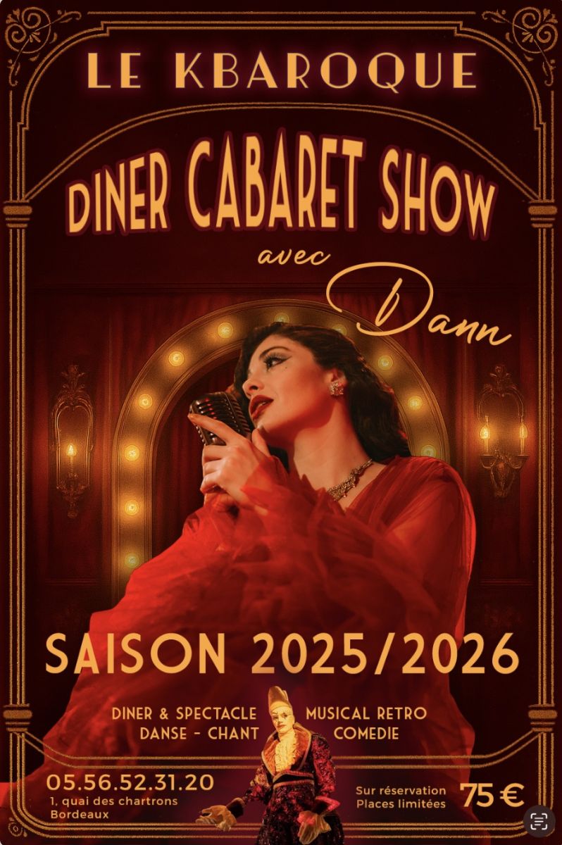 Dîner spectacle Cabaret et comédie musicale à  ...