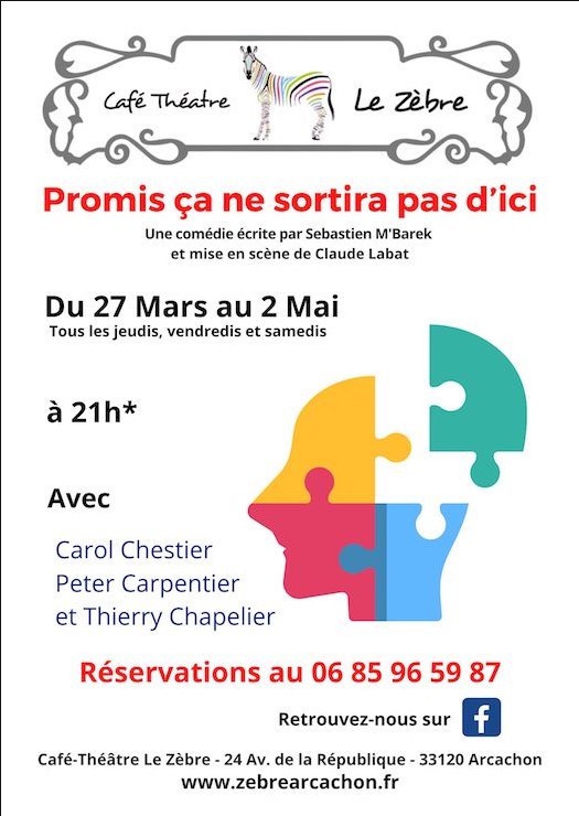 Café théâtre Le Zèbre : Promis ça ne sortira p ...