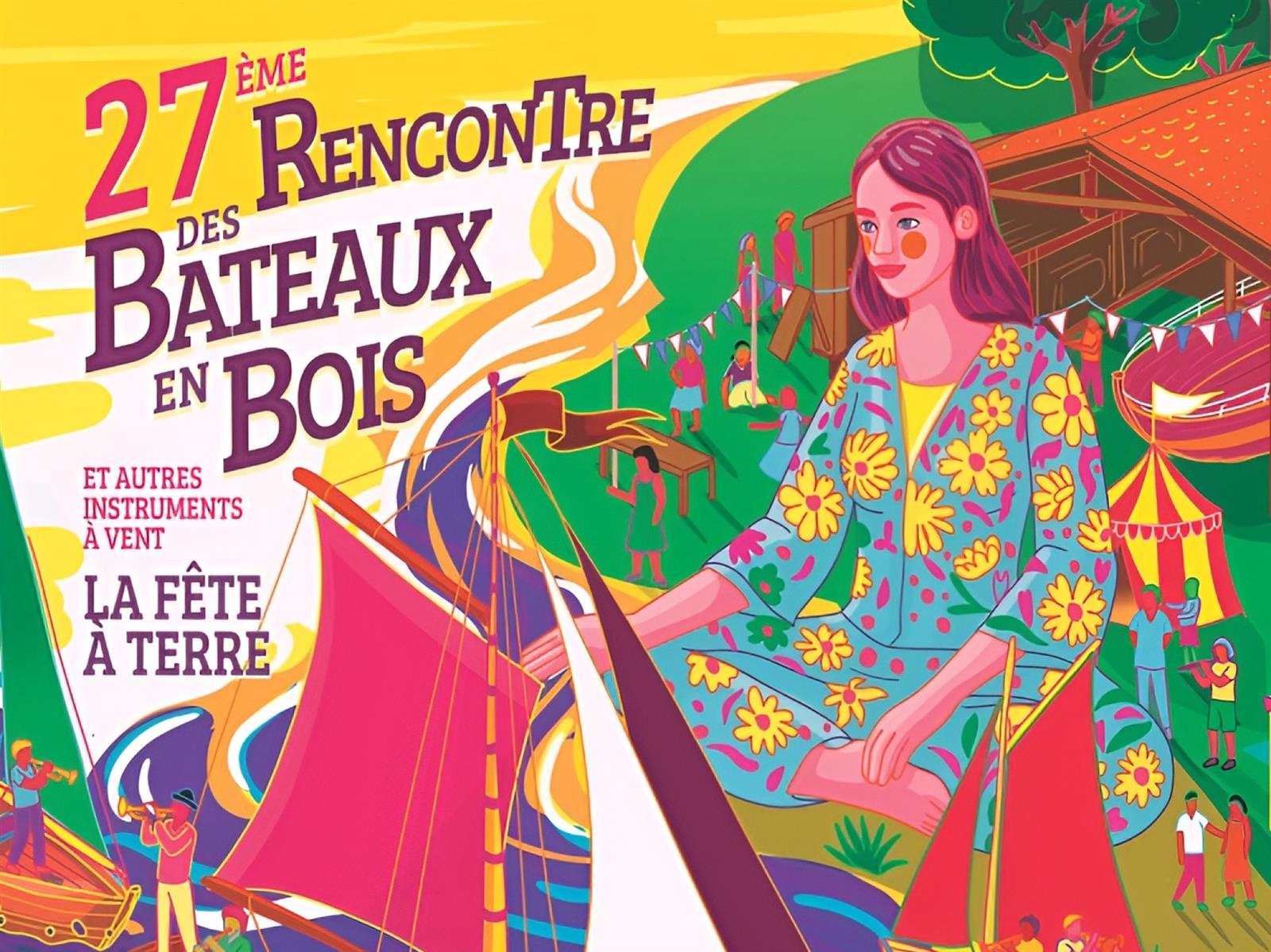 27ème Rencontre des Bateaux en Bois et Autres  ...
