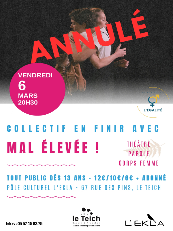 ANNULE. Mal élevée !