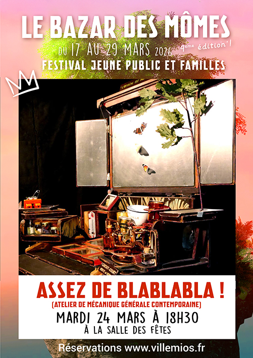 Le bazar des mômes : spectacle Assez de blablabla