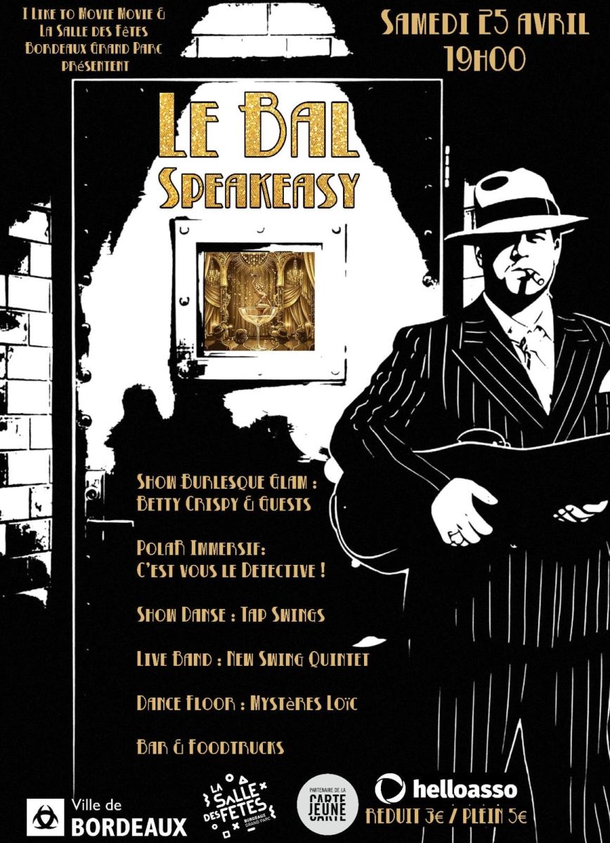 Le Bal Speakeasy: plongez au coeur des années  ...