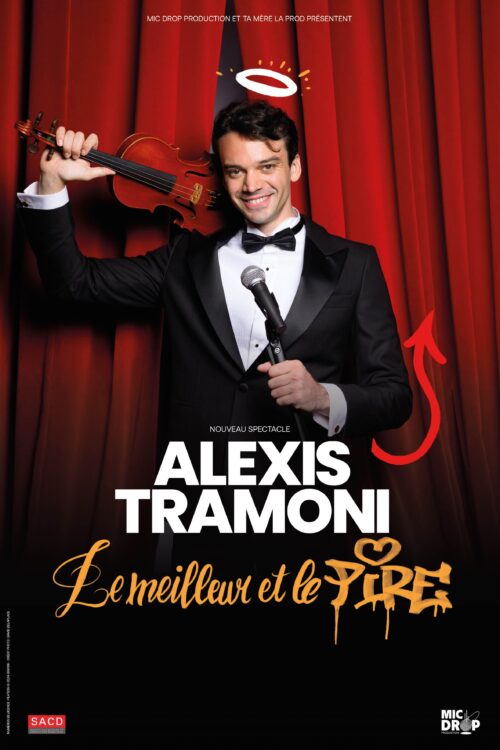 Alexis Tramoni dans “Le meilleur et le pire”