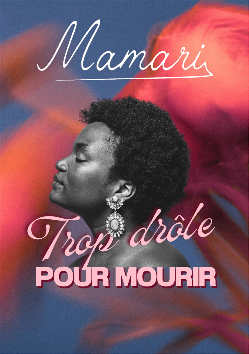 Mamari dans “Trop drôle pour mourir”